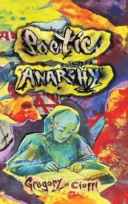Poetic Anarchy