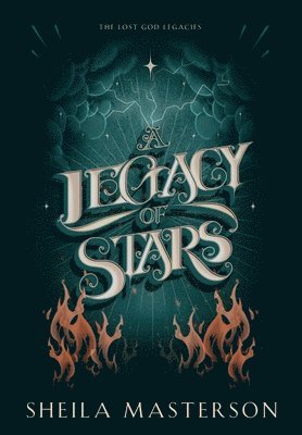 bokomslag A Legacy of Stars: The Lost God Legacies