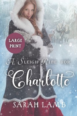 V McKevitt, Sarah Lamb - Sleigh Ride for Charlotte (Large Print), Häftad