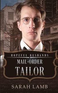 bokomslag Mail-Order Tailor: Hopeful Husbands