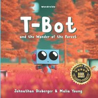 bokomslag T-Bot and the Wonder of the Forest
