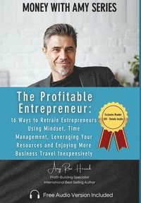 bokomslag The Profitable Entrepreneur
