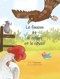 bokomslag The Hawk and the Hummingbird And the Clock/Le faucon et le colibri et le réveil