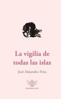 bokomslag La vigilia de todas las islas