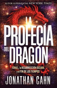 bokomslag La Profecía del Dragón / The Dragon's Prophecy