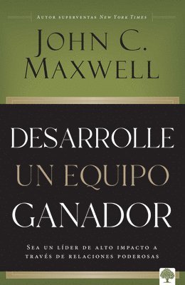 bokomslag Desarrolle Un Equipo Ganador / Be a People Person