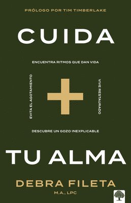 bokomslag Cuida Tu Alma: Encuentra Ritmos Que Dan Vida * Vive Restaurado * Descubre Un Gozo Inexplicable * Evita El Agotamiento / Soul Care: *Find Life-Giving R