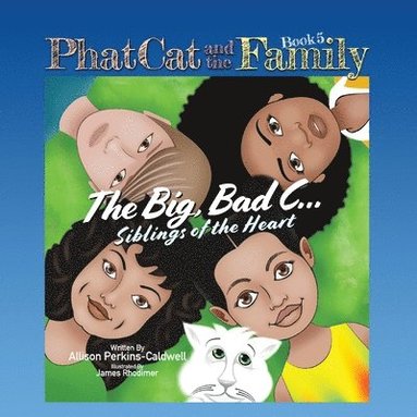 bokomslag Phat Cat and the Family - Big, Bad C... Siblings of the Heart