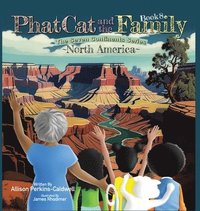 bokomslag Phat Cat and the Family - The Seven Continents Series - North America