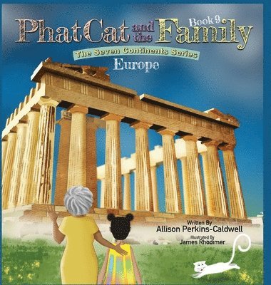 bokomslag Phat Cat and the Family - The Seven Continents Series - Europe