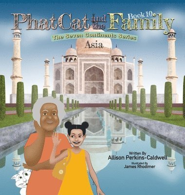 bokomslag Phat Cat and the Family - The Seven Continents Series - Asia