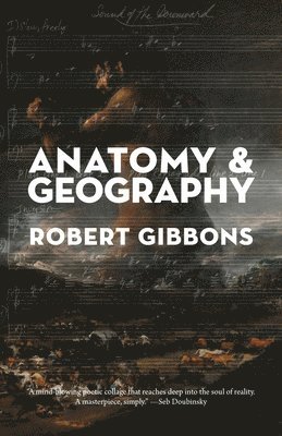 Robert Gibbons - Anatomy & Geography, Häftad