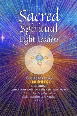 Sacred Spiritual Light Leaders 1