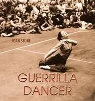 Joan Stone - Guerrilla Dancer, Häftad. Tillgänglighet: Lägg i varukorg