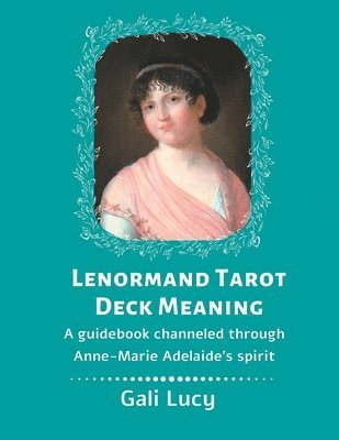Lenormand Tarot Deck Meaning 1