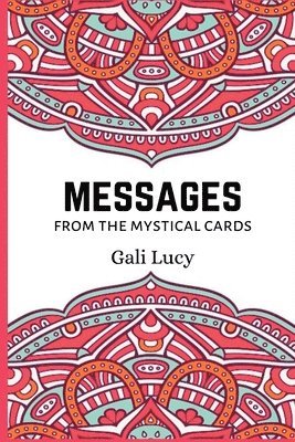 Messages from the Mystical Cards