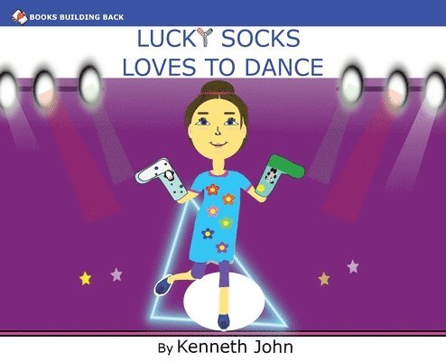 Kenneth John - Lucky Socks Loves To Dance, Inbunden