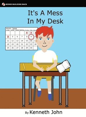 Kenneth John - It's A Mess In My Desk, Inbunden