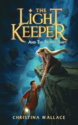 bokomslag Light Keeper and the Seismic Shift