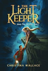 bokomslag Light Keeper and the Seismic Shift