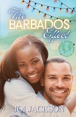 The Barbados Effect: A SisterStay Escape Novella