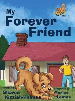 Sharon Kizziah Holmes - My Forever Friend, Inbunden