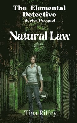 Natural Law (Prequel) 1