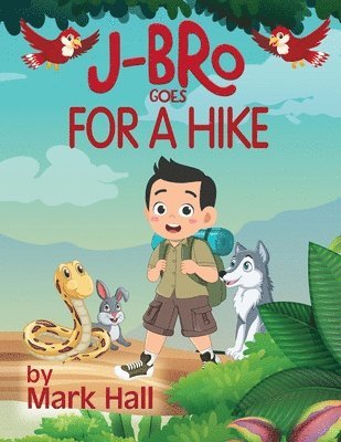 J-Bro Goes Hiking 1