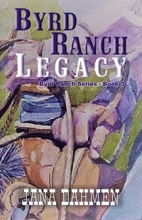 bokomslag Byrd Ranch Legacy