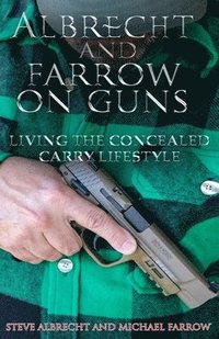 bokomslag Albrecht and Farrow on Guns