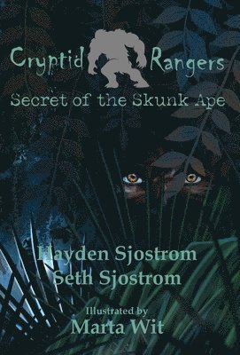 Cryptid Rangers Secret of the Skunk Ape