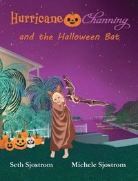 bokomslag Hurricane Channing and the Halloween Bat