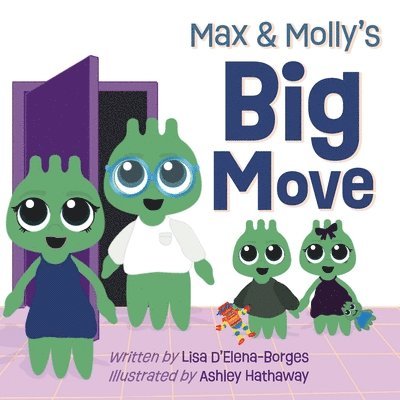Lisa D'Elena-Borges - Max and Molly's Big Move, Häftad