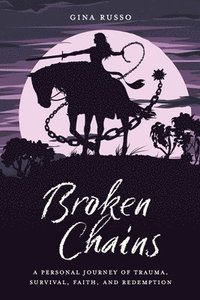 bokomslag Broken Chains