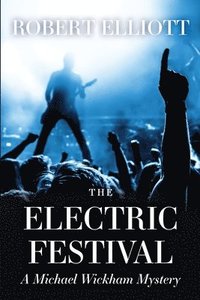 bokomslag The Electric Festival