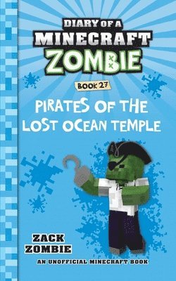Zack Zombie - Diary of a Minecraft Zombie Book 27, Häftad