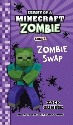 Zack Zombie - Diary of a Minecraft Zombie Book 4, Inbunden