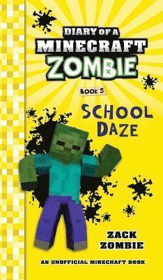 Zack Zombie - Diary of a Minecraft Zombie Book 5, Inbunden