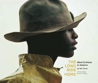 bokomslag Long Ride Home: Black Cowboys in America