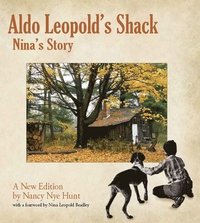 bokomslag Aldo Leopoldâ¿¿s Shack