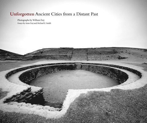 Unforgotten: Ancient Cities from a Distant Past 1