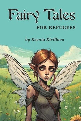 bokomslag Fairy Tales for Refugees