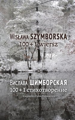 Wislawa Szymborska - 100 + 1 Poems, Häftad