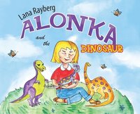 bokomslag Alonka and the Dinosaur