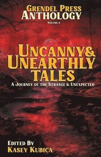 bokomslag Uncanny & Unearthly Tales