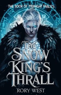 bokomslag The Snow King's Thrall