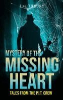 J M Tilbury - Mystery of the Missing Heart, Häftad