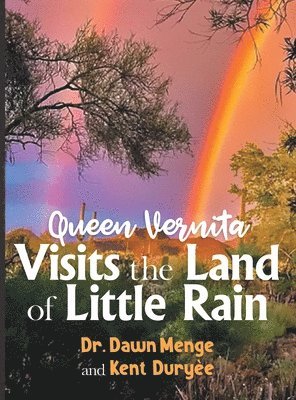 Queen Vernita Visits the Land of Little Rain 1