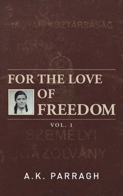 For the Love of Freedom 1