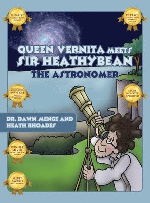 Queen Vernita Meets Sir Heathy Bean the Astronomer 1